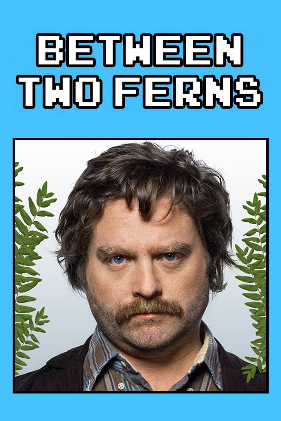 Between Two Ferns with Zach Galifianakis - Season 1 [94882] (A1772469025) [[TV Programmes]] --Plex--